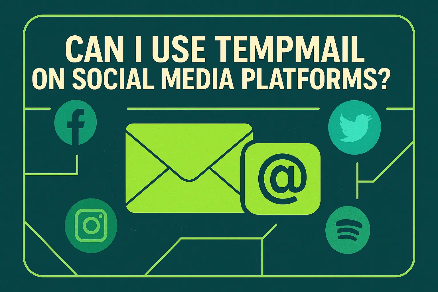 Can I Use TempMaila on Social Media Platforms?